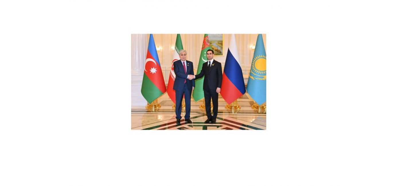 MEETING OF THE PRESIDENTS OF TURKMENISTAN AND KAZAKHSTAN