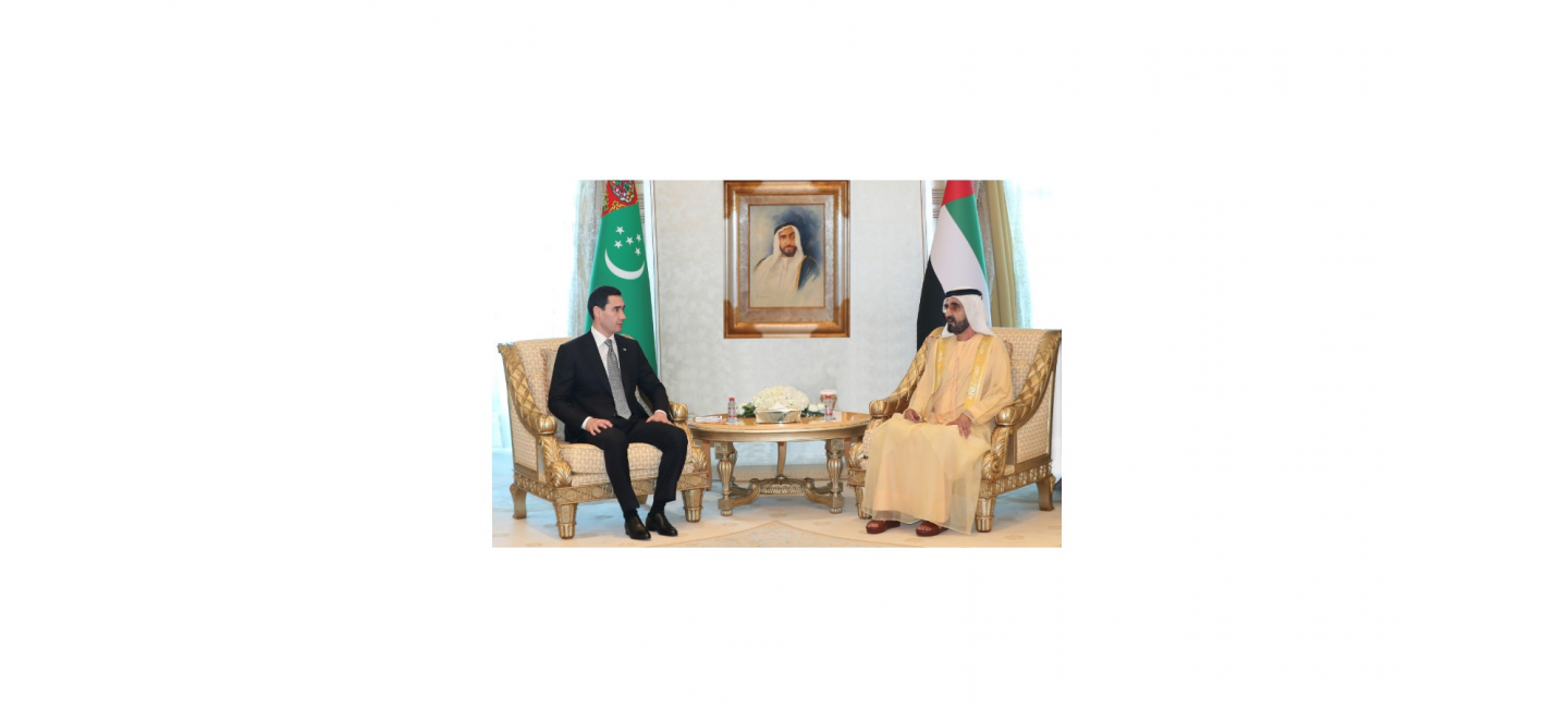 THE PRESIDENT OF TURKMENISTAN MET WITH THE VICE PRESIDENT, PRIME MINISTER OF THE UNITED ARAB EMIRATES